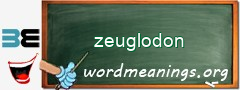 WordMeaning blackboard for zeuglodon